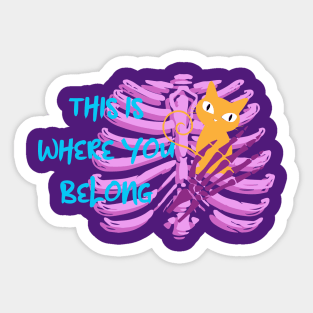 Hey Kitty, This is Where You Belong Sticker